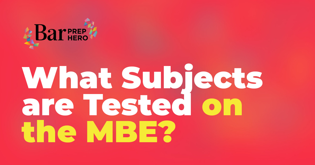 MBE Subjects